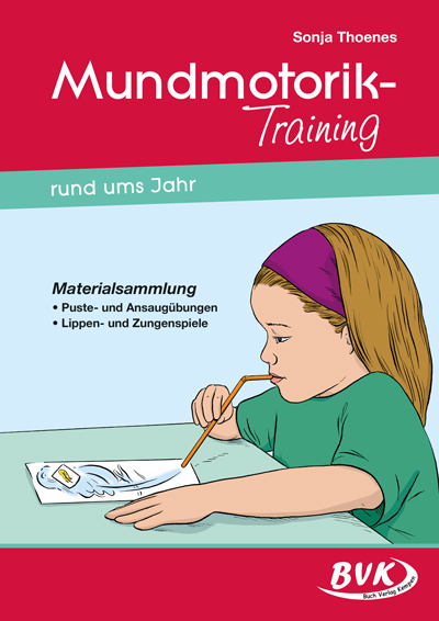 Mundmotorik-Training rund ums Jahr