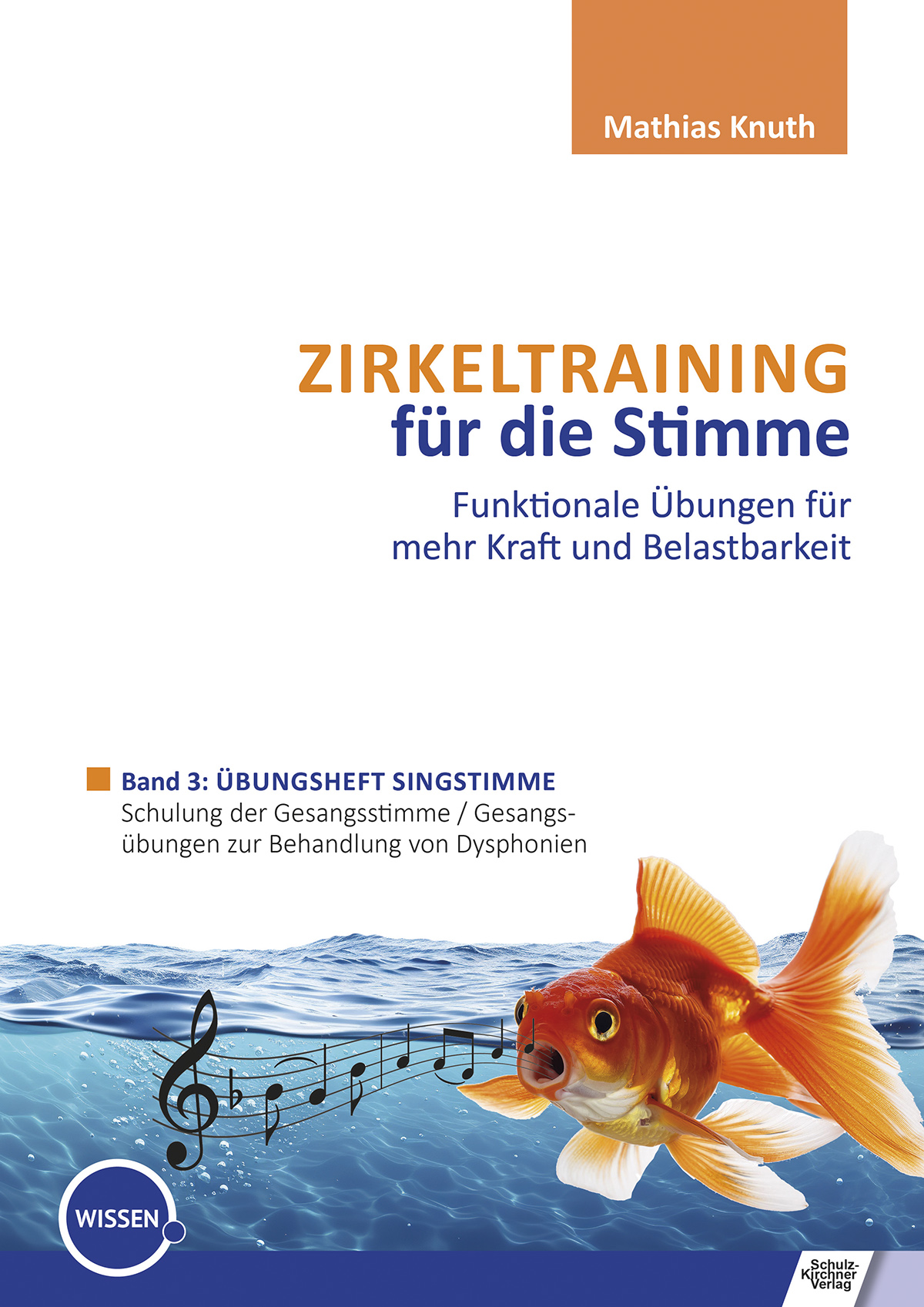 Zirkeltraining für die Stimme – Übungsheft Singstimme