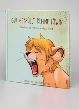 Gut gebrüllt, kleine Löwin - Wie Leni ihre Stimme wiederfand