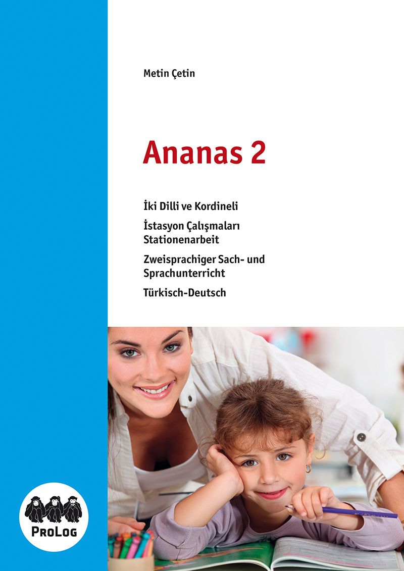 Ananas 2 - Zweisprachiger Sach- und Sprachunterricht- Schülerarbeitsheft
